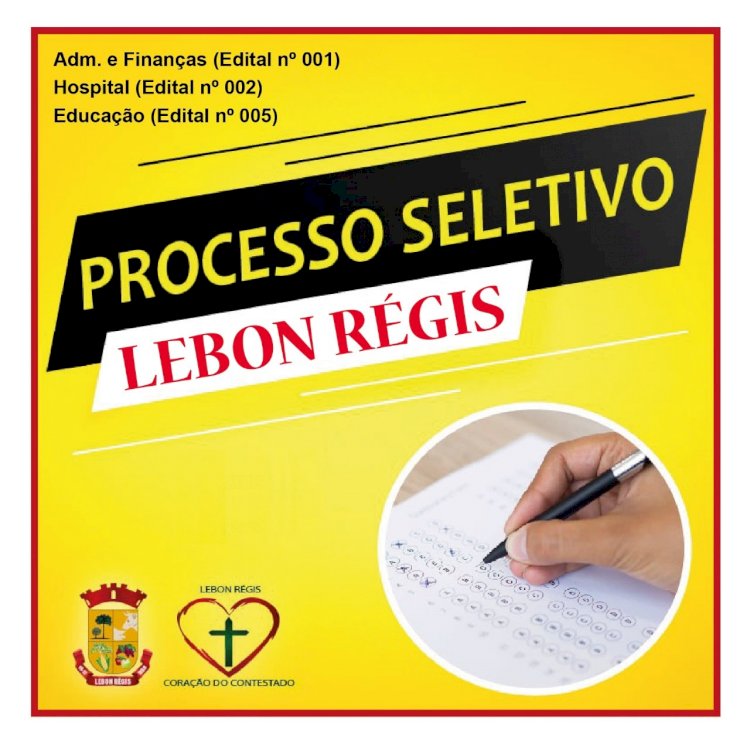 PREFEITURA DE LEBON RÉGIS DIVULGA EDITAIS DE PROCESSO SELETIVO